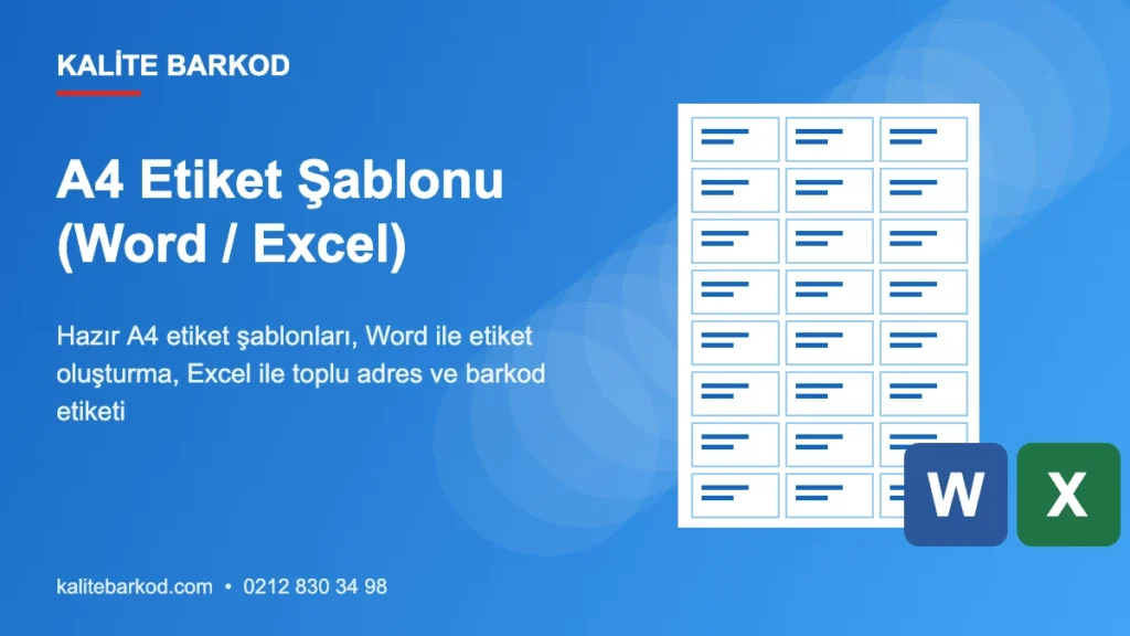 A4 Etiket Şablonu: Word ve Excel ile Etiket Hazırlama ve Yazdırma Rehberi