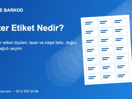 Lazer Etiket Nedir? A4 Lazer Etiket Ölçüleri ve Seçim Rehberi